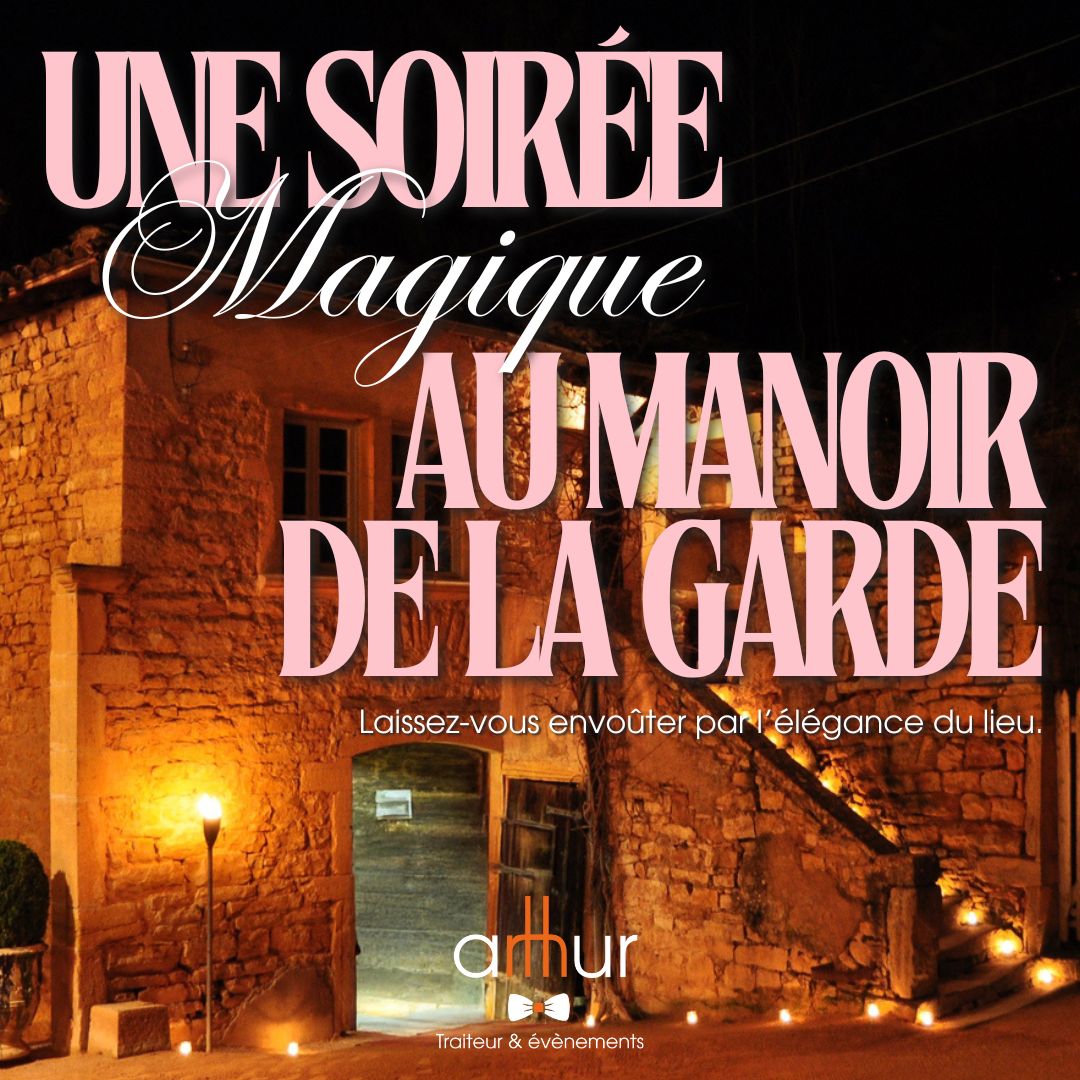 4 Une soirée magique au manoir de la garde